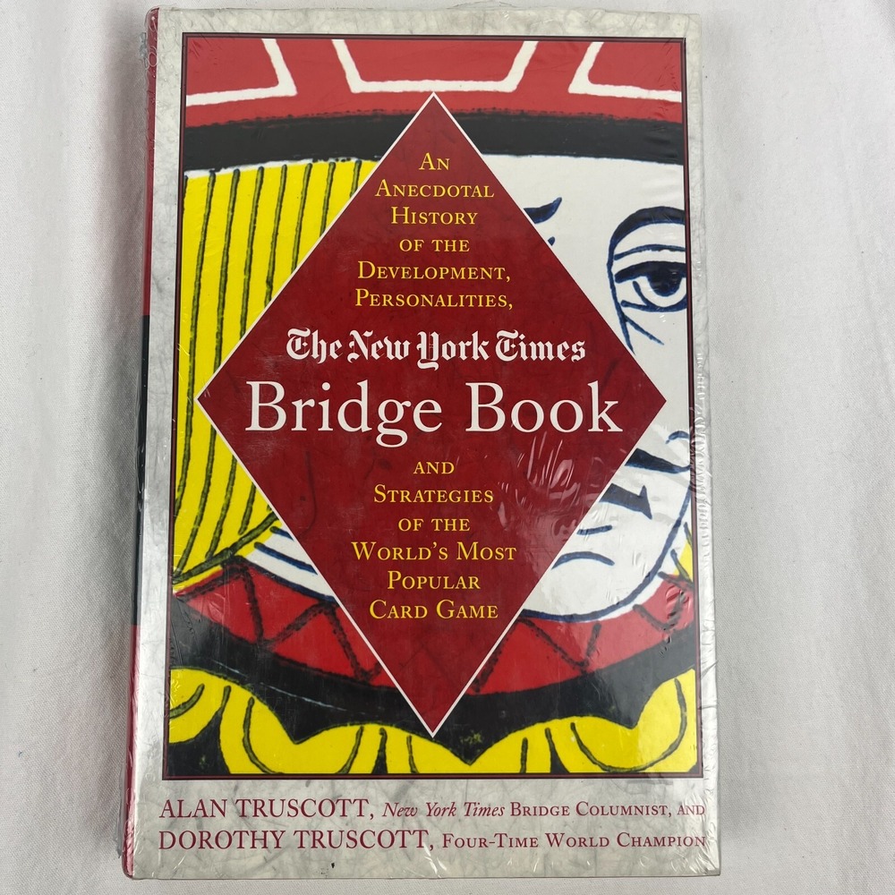 The New York Times Bridge Book: An Anecdotal History of the Development, Persona